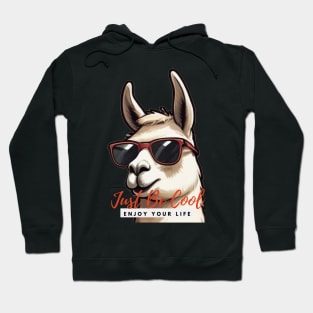 Just Be Cool Llama with Sunglasses Hoodie